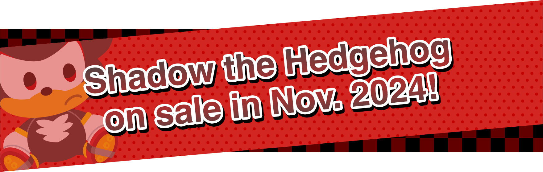 Shadow the Hedgehog on sale in Nov. 2024!